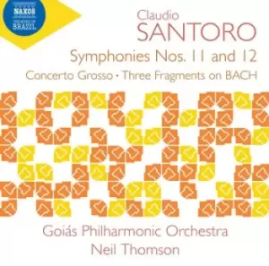 Claudio Santoro Symphonies Nos 11 and 12/Concerto Grosso/ by Claudio Santoro CD Album