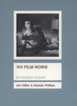 100 Film Noirs by Jim Hillier Book