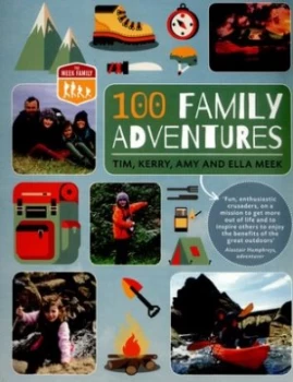 100 family adventures by Tim Meek