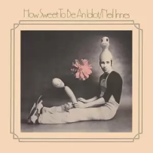 How Sweet to Be an Idiot CD Album