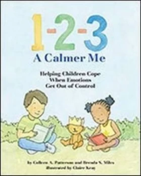 1-2-3 a Calmer Me by Colleen A. Patterson Paperback
