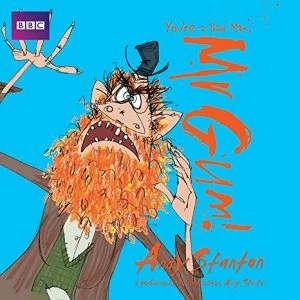 You're a Bad Man, Mr Gum!: Childrens Audio Book Performed and Read by Andy Stanton (1 of 8 in the Mr Gum Series)...