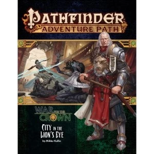 Pathfinder Adventure Path 130: City in the Lions Eye (War for the Crown 4 of 6)