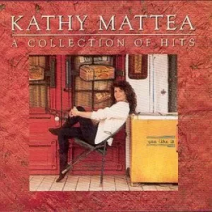 A Collection Of Hits by Kathy Mattea CD Album