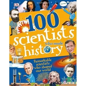 100 Scientists Who Made History (Dk Science) Hardcover