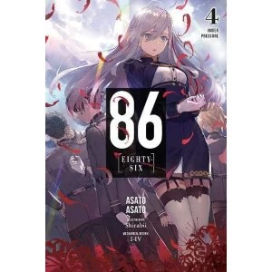 86 - EIGHTY SIX, Vol. 4 (light novel) (86--Eighty-Six (Light Novel))