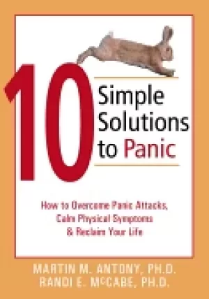 10 simple solutions to panic how to overcome panic attacks calm physical sy