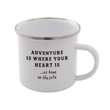 Adventure Is Where Your Heart Is... At Home On The Sofa Enamel Mug - White