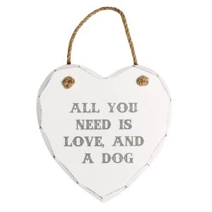 Sass & Belle All You Need Is Love And A Dog Heart Plaque