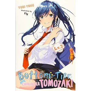 Bottom-tier Character Tomozaki, Vol. 2 (light novel)