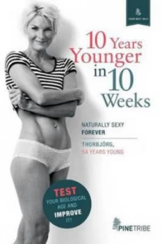 10 Years Younger in 10 Weeks Book