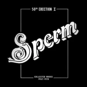 50th Erection I Collected Works 1967-1970 by The Sperm CD Album