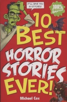 10 Best Horror Stories Ever by Michael Cox Paperback