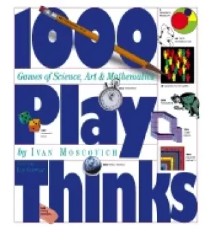 1 000 playthinks puzzles paradoxes illusions and games moscovich ivan and s