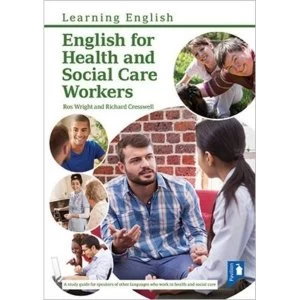 English for Health and Social Care Workers Handbook and Audio Book 2016