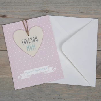 Greeting Card with Heart Plaque - Love You Mum