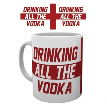 England - Drinking All The Vodka