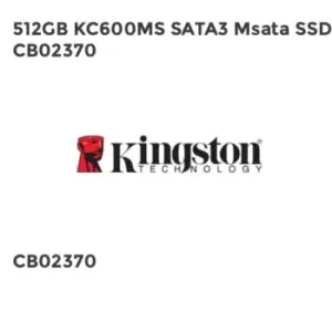 Kingston 512GB KC600MS SATA3 Msata SSD CB02370- you get 2