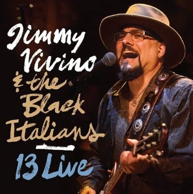 13 Live by Jimmy Vivino & the Black Italians CD Album