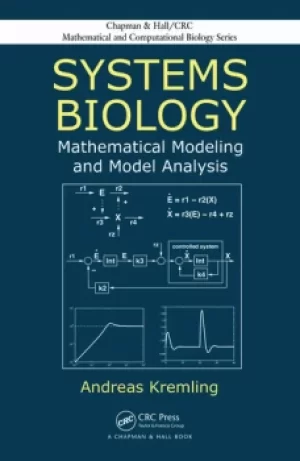 Systems BiologyMathematical Modeling and Model Analysis