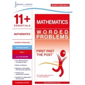 11+ Essentials Mathematics: Worded Problems Book 1