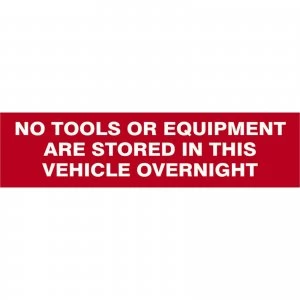Scan No Tools Or Equipment Are Stored In This Vehicle Overnight Sign 200mm 50mm Standard