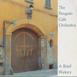 A Brief History by Penguin Cafe Orchestra CD Album