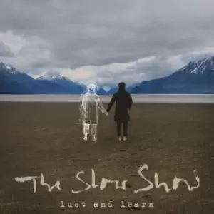Lust and Learn by The Slow Show CD Album