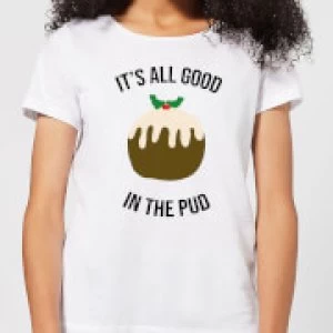 It's All Good In The Pud Womens Christmas T-Shirt - White - 5XL