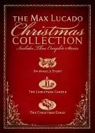 max lucado christmas collection includes three complete stories an angels's