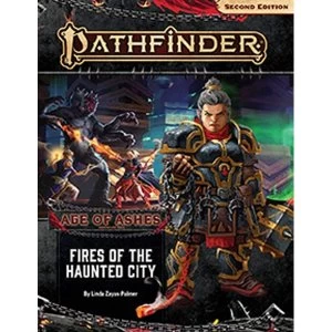 Pathfinder RPG Second Edition Adventure Path: Fires of the Haunted City (Age of Ashes 4 of 6)