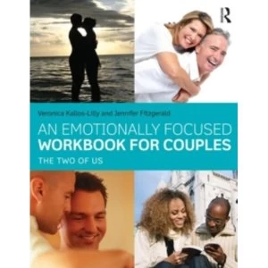 An Emotionally-Focused Workbook for Couples : The Two of Us