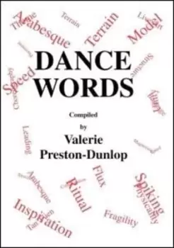 Dance Words by Valerie Preston-Dunlop