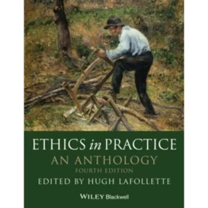 Ethics in Practice : An Anthology