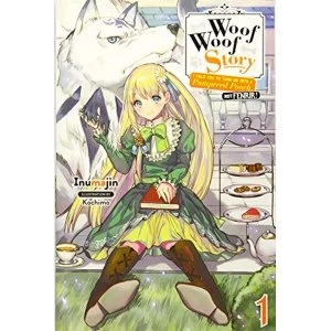 Woof Woof Story, Vol. 1 (light novel) (Woof Woof Story (Light Novel))