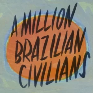 A Million Brazilian Civilians by Don Ross CD Album