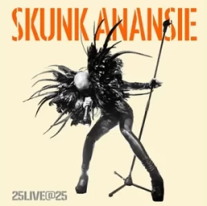 25live@25 by Skunk Anansie CD Album
