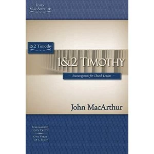 1 & 2 Timothy by John F. MacArthur (Paperback, 2006)