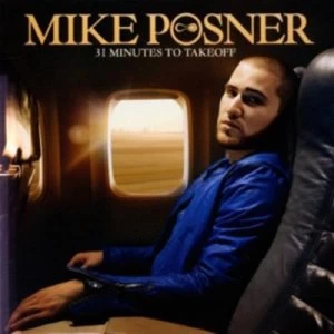 31 Minutes to Takeoff by Mike Posner CD Album