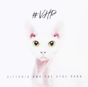 #VHP by Vittoria and the Hyde Park CD Album