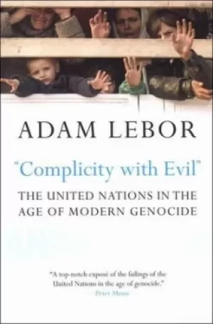"Complicity with evil" by Adam LeBor