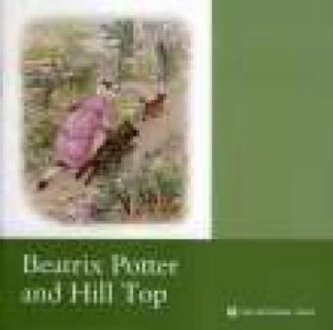 Beatrix Potter and Hill Top by National Trust Book