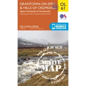 Grantown-on-Spey & Hills of Cromdale, Upper Knockando & Tomnavoulin by Ordnance Survey (Sheet map, folded, 2015)
