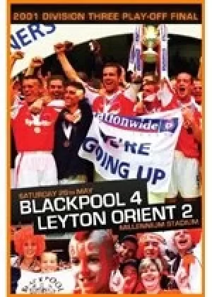 2001 Division 3 Playoff Final-Blackpool 4 Leyton Orient 2