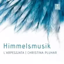 Christina Pluhar/L'Arpeggiata: Himmelsmusik