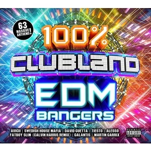 100% Clubland - EDM Bangers CD