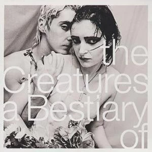 A Bestiary Of by The Creatures CD Album