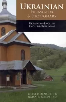 Ukrainian-English / English-Ukrainian Phrasebook & Dictionary