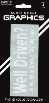 Indoor Vinyl Sticker - White - Well Driven? - CASTLE PROMOTIONS- GR123W