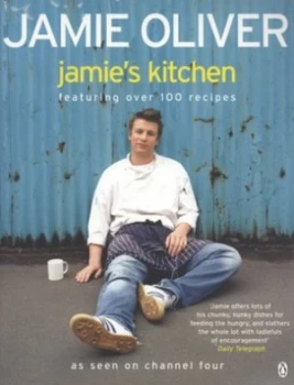 Jamies Kitchen by Jamie Oliver Paperback